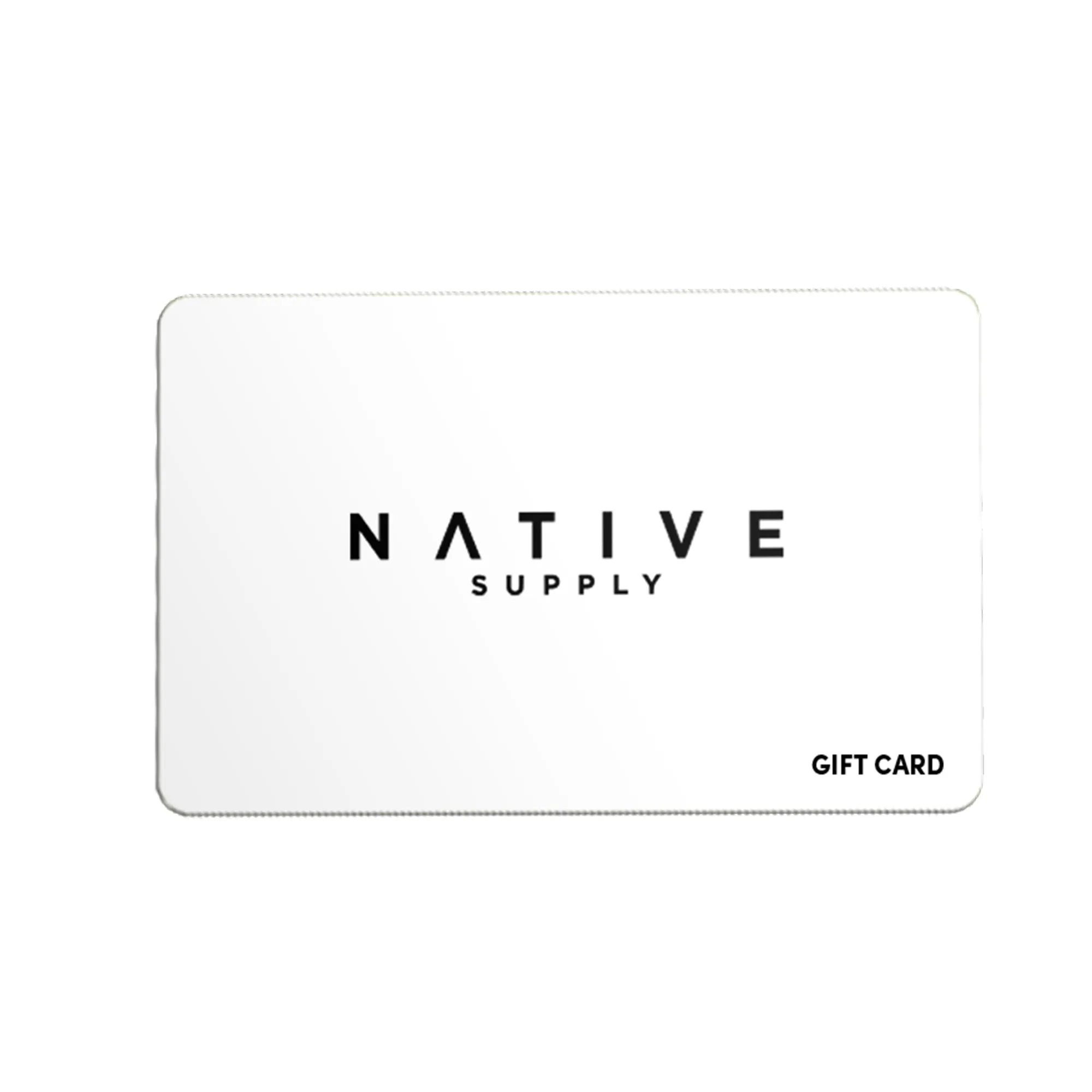 Native Supply Gift Card